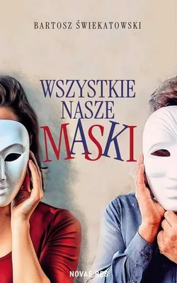 Produktbild von Zbiór opowiadań - Wszystkie nasze maski
