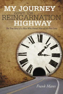 Produktbild von My Journey Down the Reincarnation Highway