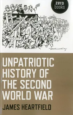 Obrázek produktu pro An Unpatriotic History of the Second World War