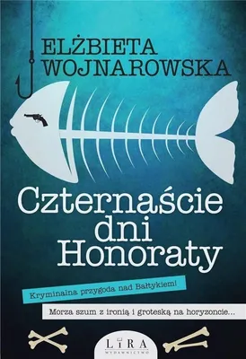 Zdjęcie produktu dla ISBN Czternaście dni Honoraty, Polski, Broszurowa okładka, 320 stron(y)