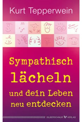 Obrázek produktu pro Sympathisch lächeln und dein Leben neu entdecken