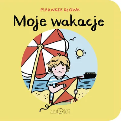 Imagen del producto de ISBN Moje wakacje Pierwsze Słowa Zosia Dzierżawska, Polski, 16 stron(y)