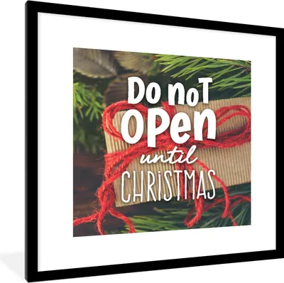 Produktbild von MuchoWow® MuchoWow® Gerahmtes Poster Öffne nicht vor Weihnachten" - Sprichwörter - Zitate 40x40 cm - Poster mit zchwarzem Bilderrahmen - Poster - Plakat im Rahmen