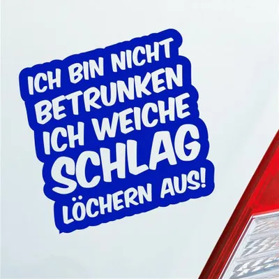 Produktbild von Auto Aufkleber Bin Nicht betrunken weiche Schlaglöchern aus 10x10 cm Dunkelblau Sticker Heckscheibenaufkleber