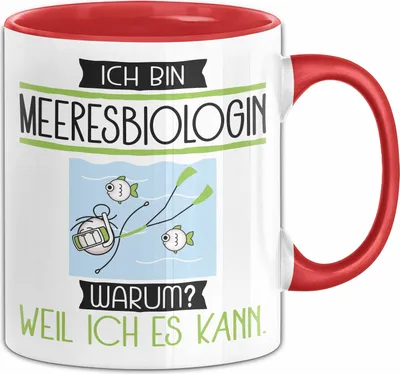 Produktbild von Meeresbiologin Tasse Geschenk Ich Bin Meeresbiologin Warum Weil Ich Es Kann Geschenkidee Geburtstag (Rot)