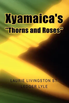 Produktbild von Xyamaica's ''Thorns and Roses''