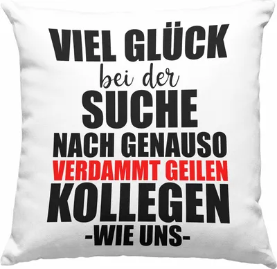 Produktbild von Jobwechsel Deko-Kissen mit Füllung 40x40 Geschenk Kollegin Kollege Lustig Abschiedsgeschenk Sprüche - Verdammt Geile Kollegen (Rosa)