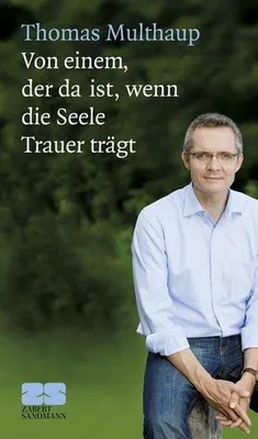 Immagine prodotto di Multhaup, T: wenn die Seele Trauer trägt