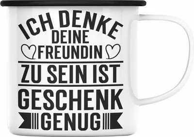 Produktbild von Trendation - Lustige Emaille Tasse Valentinstag Spruch Geschenk für Freund Ich Denke Deine Freundin Zu Sein Ist Geschenk Genug Emaille Emaille Tasse (Schwarz)