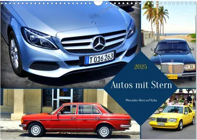 Produktbild von Autos mit Stern - Mercedes-Benz auf Kuba (Wandkalender 2025 DIN A3 quer), CALVENDO Monatskalender