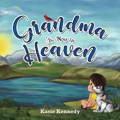 Produktbild von Grandma Is Now in Heaven
