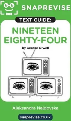 Obrázok produktu pre SnapRevise Nineteen Eighty-Four (1984) Text Guide for English Literature