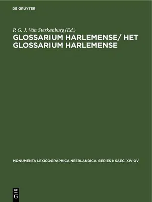 Produktbild von Glossarium Harlemense/ Het Glossarium Harlemense