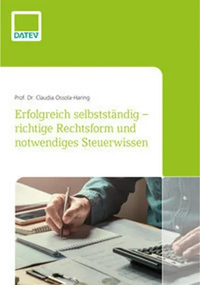 Produktbild von Erfolgreich selbstständig - richtige Rechtsform und notwendiges Steuerwissen