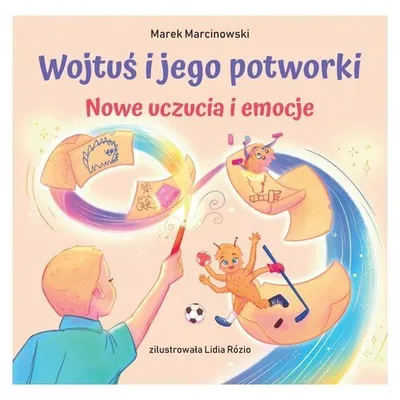 Produktbild von Wojtus i jego potworki. Nowe uczucia i emocje