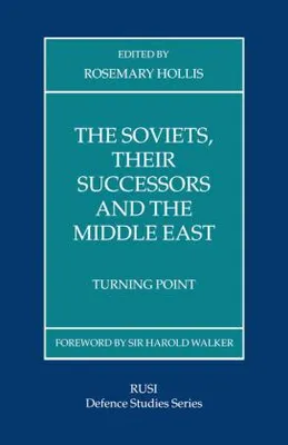 Immagine prodotto di The Soviets, Their Successors and the Middle East