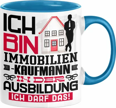 Produktbild von Immobilienkaufmann Ausbildung Tasse Geschenk Ich Bin Immobilienkaufmann In Der Ausbildung Ich Darf Das Geschenkidee Spruch (Blau)