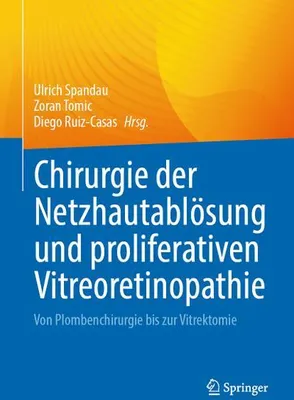 Obrázek produktu pro Chirurgie der Netzhautablösung und proliferativen Vitreoretinopathie