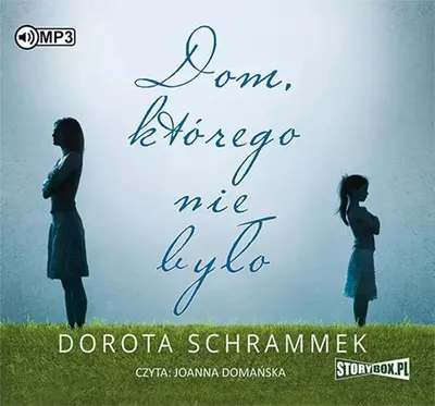 Immagine prodotto di La casa che non c'era - Dorota Schrammek (Buch auf Polnisch)