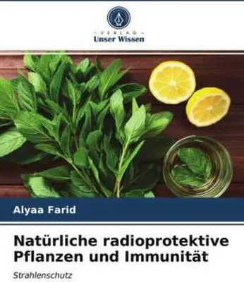 Produktbild von Natürliche radioprotektive Pflanzen und Immunität