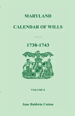 Produktbild von Maryland Calendar of Wills, Volume 8