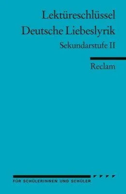 Produktbild von Deutsche Liebeslyrik. Lektüreschlüssel für Schüler