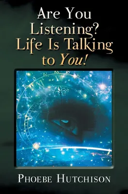 Produktbild von Are You Listening? Life Is Talking to You!