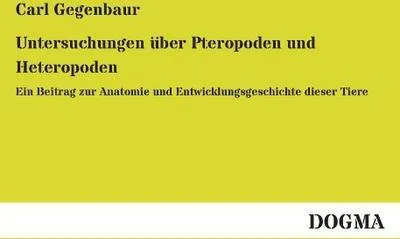 Immagine prodotto di Untersuchungen über Pteropoden und Heteropoden