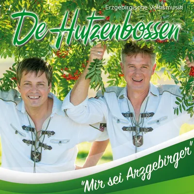 Produktbild von De Hutzenbossen - Mir sein Arzgebirger CD