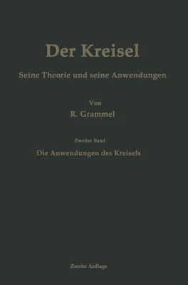 Image de Der Kreisel Seine Theorie und seine Anwendungen