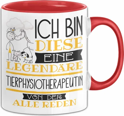 Produktbild von Tierphysiotherapeutin Tasse Geschenk Ich Bin Diese Eine Legendäre Tierphysiotherapeutin Von Der Alle Reden Geschenkidee Geburtstag Weihnachten (Rot)