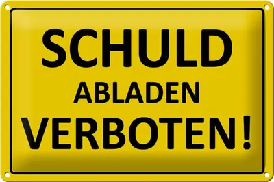 Produktbild von Blechschild Hinweis 30x20cm Schuld abladen verboten