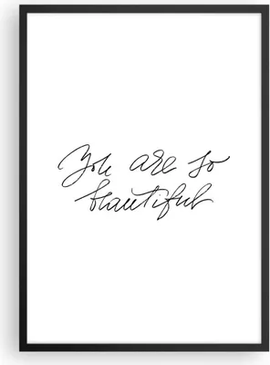 Produktbild von Gerahmtes Poster - Schwarzer Rahmen - Du bist so wunderschön - 50x70 cm - Wand Bild - Wanddeko - Wandbilder - Kunstposter - Wandposter - Bilderrahmen - Bilder - Kunstdruck - P2BPA50x70-4609