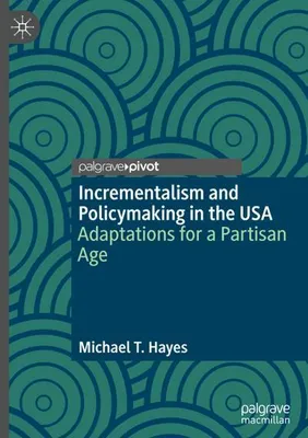 Obrázok produktu pre Incrementalism and Policymaking in the USA