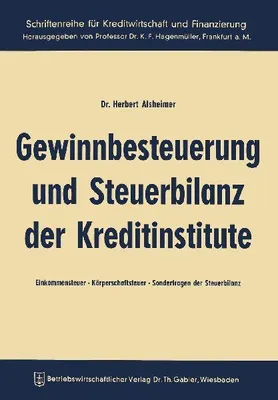 Produktbild von Gewinnbesteuerung und Steuerbilanz der Kreditinstitute