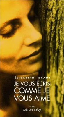 Image de Je vous écris comme je vous aime
