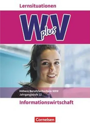 Obrázek produktu pro Wirtschaft für Fachoberschulen und Höhere Berufsfachschulen Band 2 - Informationswirtschaft - Arbeitsbuch