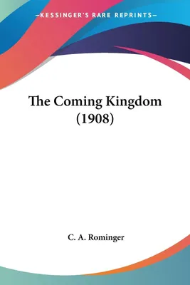 Produktbild von The Coming Kingdom (1908)