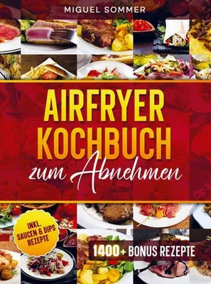 Produktbild von Airfryer Kochbuch zum Abnehmen