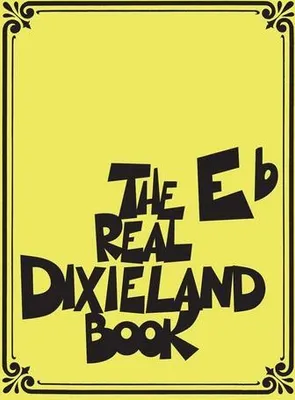 Image de The Real Dixieland Book: Eb Instruments
