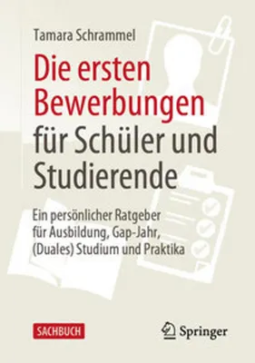 Produktbild von Die ersten Bewerbungen für Schüler und Studierende