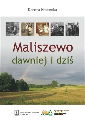 Produktbild von ISBN Maliszewo dawniej i dziś, Polski, Twarda okładka, 110 stron(y)