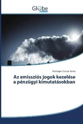 Produktbild von Az emissziós jogok kezelése a pénzügyi kimutatásokban