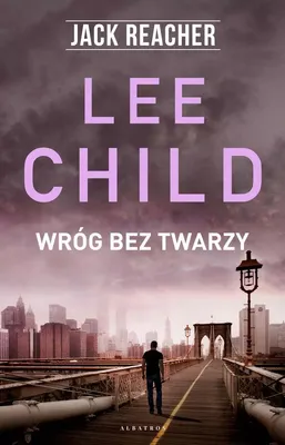 Productafbeelding van Wróg bez twarzy. Jack Reacher - Powieść kryminalna Lee Child