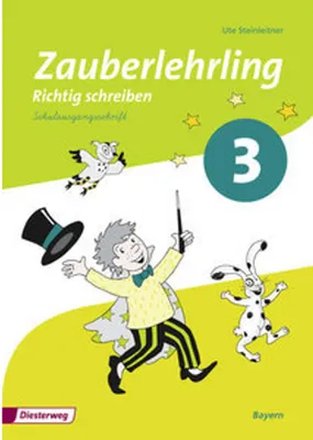 Obrázok produktu pre Zauberlehrling 3. Arbeitsheft. Schulausgangsschrift SAS. Bayern