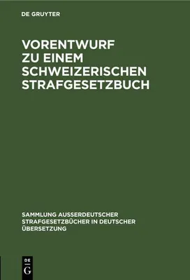Produktbild von Vorentwurf zu einem Schweizerischen Strafgesetzbuch