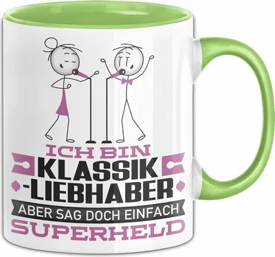 Produktbild von Klassikliebhaber Geschenk Tasse Ich Bin Klassikliebhaber Aber Sag Doch Einfach Superheld Lustige Geschenkdiee für Klassikliebhaber Kaffee-Becher (Grün)
