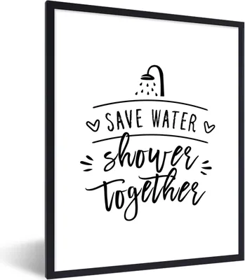 Produktbild von MuchoWow® Gerahmtes Poster Sprichwörter - Zitate - Gemeinsam Wasser sparen duschen 30x40 cm - Poster mit Schwarzem Bilderrahmen Wandposter Rahmen Foto Bilder - Wanddeko - Kunstdrucke