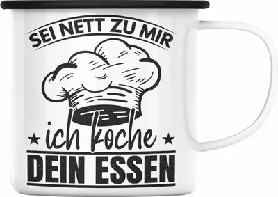 Produktbild von Trendation - Koch Geschenk Emaille Tasse Sternekoch Geschenkidee Lustiger Spruch Sei Nett Zu Mir Ich Koche Dein Essen (Schwarz)