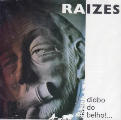 Image de RAIZES - Diabo Do Belho!... [CD]